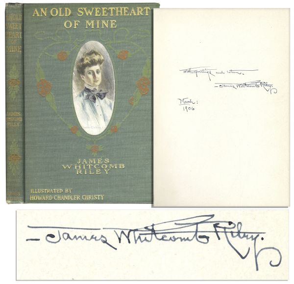 Signed Copy of James Whitcomb Rileys An Old Sweetheart of Mine -- With Illustrations by Howard Chandler Christy