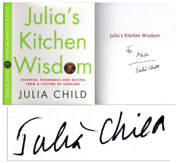 Julia Child Signed First Edition of Julias Kitchen Wisdom