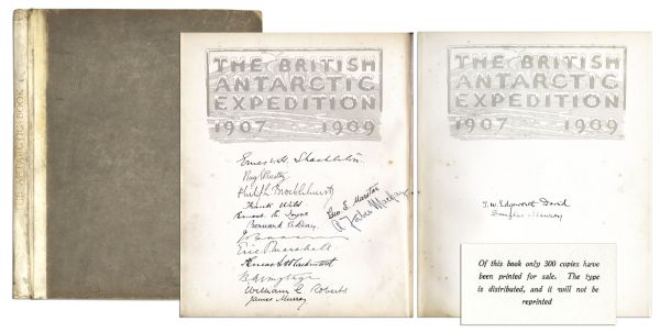Signed First Edition of The Antarctic Book. Winter Quarters 1907-1909 -- One of Only 300 Printed, Signed by All 16 Members of Shackletons Shore Party