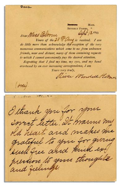 Oliver Wendell Holmes Autograph Note Signed -- ...It warms my old heart and makes me grateful to you for giving such free and kind expression to your thoughts and feelings...