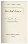 Excellent Carl Sandburg ''Lincoln Collector, The Story of the Oliver R. Barrett Lincoln Collection'' Signed Limited First Edition