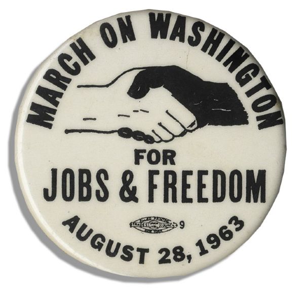 Pin From Civil Rights Landmark March on Washington -- Where Martin Luther King Delivered His Great I Have A Dream Speech