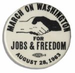 Pin From Civil Rights Landmark March on Washington -- Where Martin Luther King Delivered His Great I Have A Dream Speech