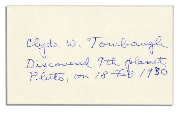 Discoverer of Planet Pluto, Clyde Tombaugh Collection of 4 Autographs -- ...Discovered 9th planet...
