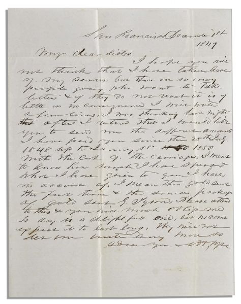 1849 California Gold Prospector Autograph Letter Signed -- ...I hope that you will not think that I have taken leave of my senses...the small package of gold sent...