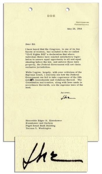 Eisenhower 1964 Letter Signed Regarding Civil Rights -- ...I scarcely see how the Federal Government can fail to take cognizance of the 14th and 15th Amendments and violations thereof...