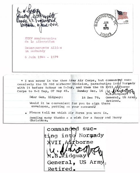 General Matthew Ridgway Cover Signed for the 35th Anniversary of Normandy -- M.B. Ridgway General...6 June 1944 -- 6.5 x 3.5 -- Fine -- Lot Also Includes Signed Slip by Ridgway