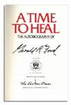 Gerald Ford's Memoir ''A Time To Heal'' Signed
