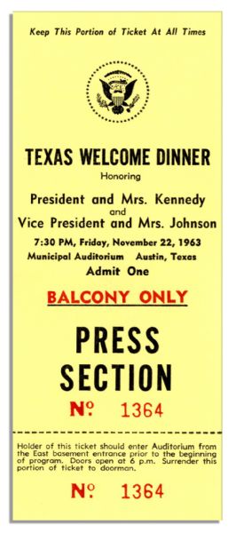 JFK Texas Welcome Dinner Press Ticket -- Cancelled Due to Assassination