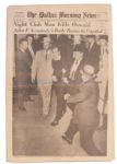Killing of Lee Harvey Oswald in the Dallas Police Station Announced in the 25 November Edition of Dallas Morning News