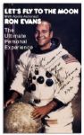 Apollo 17 Astronaut Ron Evans Signed Flyer, Lets Fly to the Moon