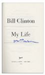 Bill Clinton Signed Copy of His Autobiography ''My Life'' -- First Printing With Error in the Final Paragraph