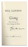 Bill Clinton Signed First Edition of ''Giving: How Each of Us Can Change The World'' -- Fine