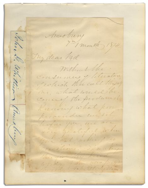 John Greenleaf Whittier Autograph Letter Signed -- Mounted With Additional Signed Slip -- ...Without the consumers of literature...what would become of the producers?...