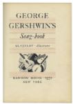 George Gershwin Signed Limited First Edition of ''George Gershwin's Songbook'' -- Beautiful Copy Signed by Gershwin & Illustrator Constantin Alajalov in 1932