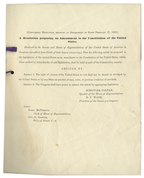 William H. Seward Signed Resolution Bringing the 15th Amendment to Congress -- ''...The right of citizens of the United States to vote shall not be denied...on account of race, color...''