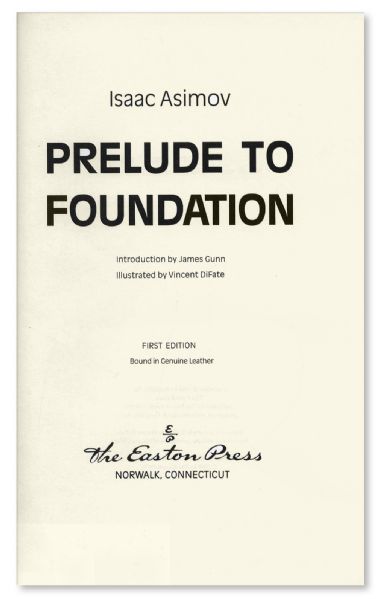 Isaac Asimov Signed Deluxe Edition of ''Prelude to Foundation'' -- Near Fine