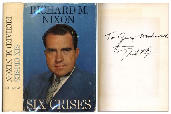 Richard Nixon ''Six Crises'' First Edition Signed