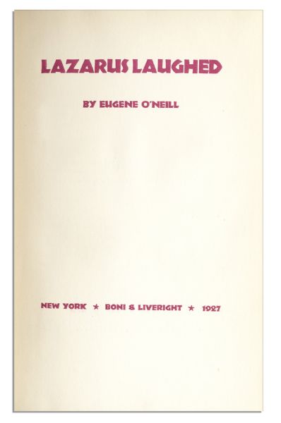 Eugene O'Neill Signed Limited Edition of ''Lazarus Laughed''