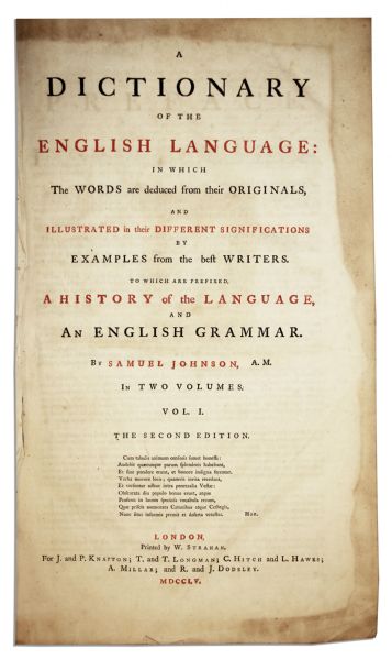 Scarce Second Edition of Samuel Johnson's 2-Volume Masterpiece of Lexicography -- ''A Dictionary Of The English Language: In Which The Words Are Deduced From The Originals...'' -- 1755