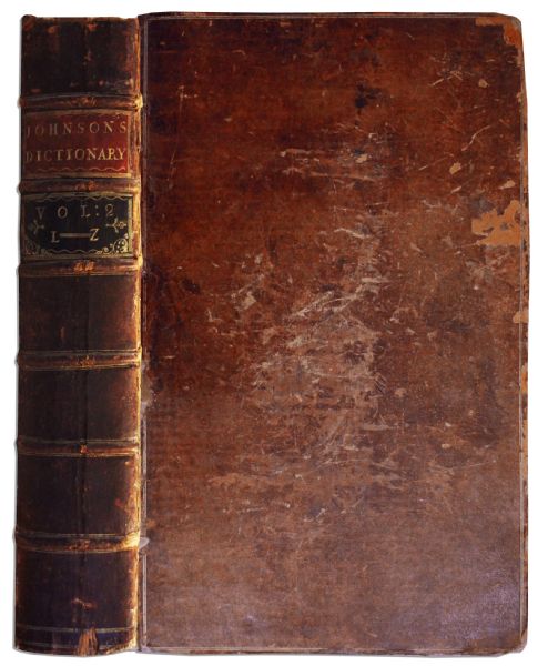 Scarce Second Edition of Samuel Johnson's 2-Volume Masterpiece of Lexicography -- ''A Dictionary Of The English Language: In Which The Words Are Deduced From The Originals...'' -- 1755