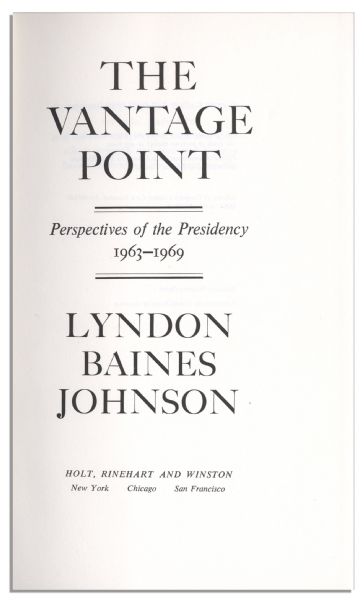 Lyndon B. Johnson Signed First Edition of His Memoir ''The Vantage Point''
