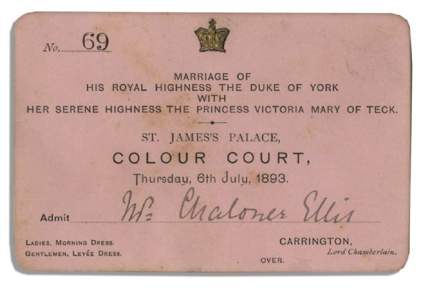 Rare Admission Ticket to the Royal Wedding of King George V & Queen Mary of Teck, as Young Duke & Duchess of York