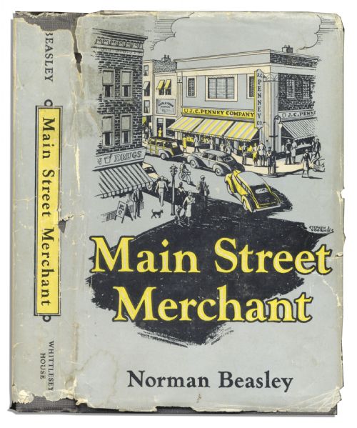 J.C. Penney Signed Copy of ''Main Street Merchant - The J.C. Penney Story''