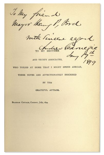 Andrew Carnegie Signed Copy of ''Round The World'' -- Dedicated to Henry P. Ford in 1899