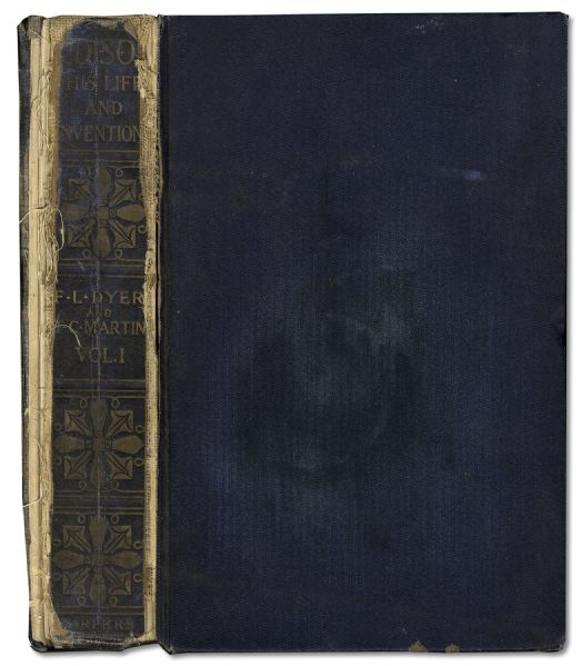 Thomas Edison Signed Copy of ''His Life And Inventions'' -- Rare Signed Volume by Edison