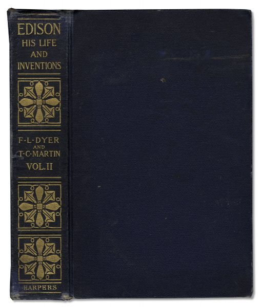 Thomas Edison Signed Copy of ''His Life And Inventions'' -- Rare Signed Volume by Edison