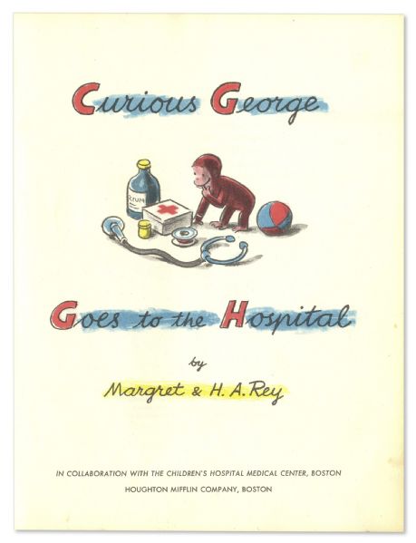 Signed & Hand-Illustrated Copy of ''Curious George Goes to The Hospital'' -- H.A. Rey Inks a Sketch of George With a Dog