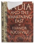 Eleanor Roosevelt Signed First Edition of ''India and the Awakening East''