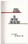 Gorgeous Signed Limited Edition of Cormack McCarthy's ''No Country For Old Men'' -- The Novel That Inspired 2007's Best Picture -- Fine