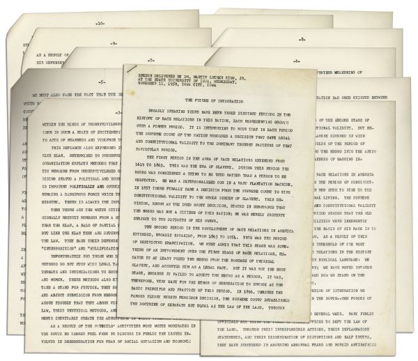 Martin Luther King, Jr. The Future of Integration Speech Delivered in 1959 -- ...segregation is at bottom a form of slavery covered up with certain niceties of complexity...