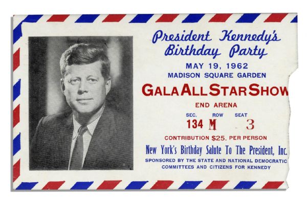 Ticket From New Yorks Birthday Salute To President Kennedy at Madison Square Garden -- Where Marilyn Monroe Sang Her Sexy Rendition of Happy Birthday to JFK