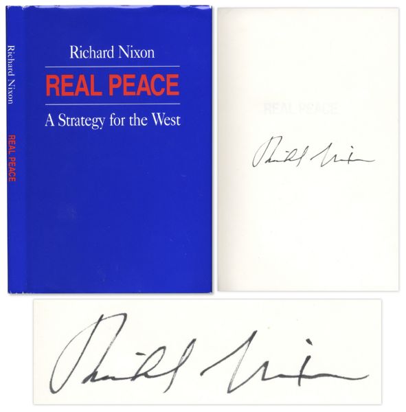 Richard Nixon Signed Private Limited Edition of Real Peace -- Advance Copy Owned by Red Skelton