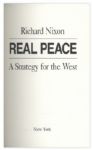 Richard Nixon Signed ''Private Limited Edition'' of ''Real Peace'' -- Advance Copy Owned by Red Skelton