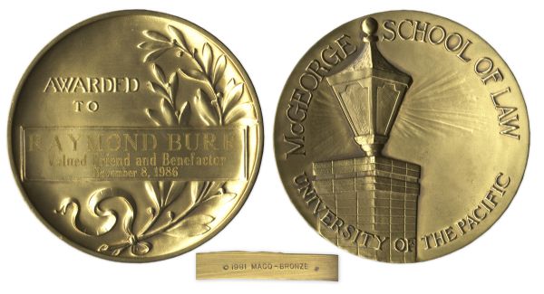 Raymond Burr Award Medallion -- Awarded for His Contributions to the McGeorge School of Law at University of The Pacific
