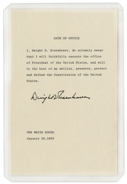 Dwight D. Eisenhower Signed Souvenir Presidential Oath of Office -- ...I, Dwight D. Eisenhower, do solemnly swear...