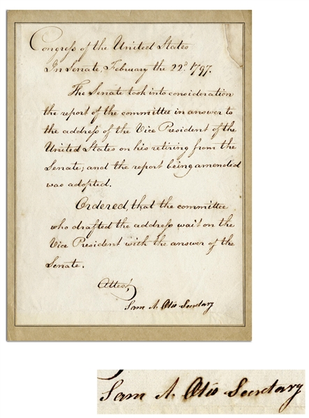 Samuel Otis Document Signed From 1797 as Secretary of the U.S. Senate -- Otis Confirms John Adams Retirement from the Senate on the Occasion of Adams Presidential Inauguration