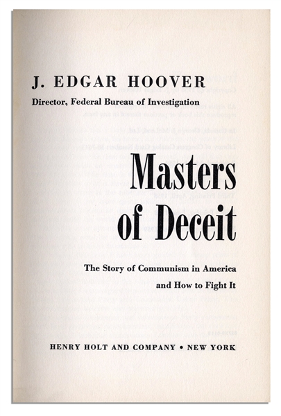 J. Edgar Hoover Signed First Edition of ''Masters of Deceit''