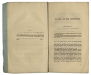 First Edition of ''Slavery and the Constitution'' by William Bowditch -- Rare 1849 Anti-Slavery Treatise by One of the Leaders of the Underground Railroad