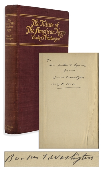 Booker T. Washington Signed First Printing of His First Major Publication, The Future of the American Negro -- Inscribed to Massachusetts Notable Arthur T. Lyman