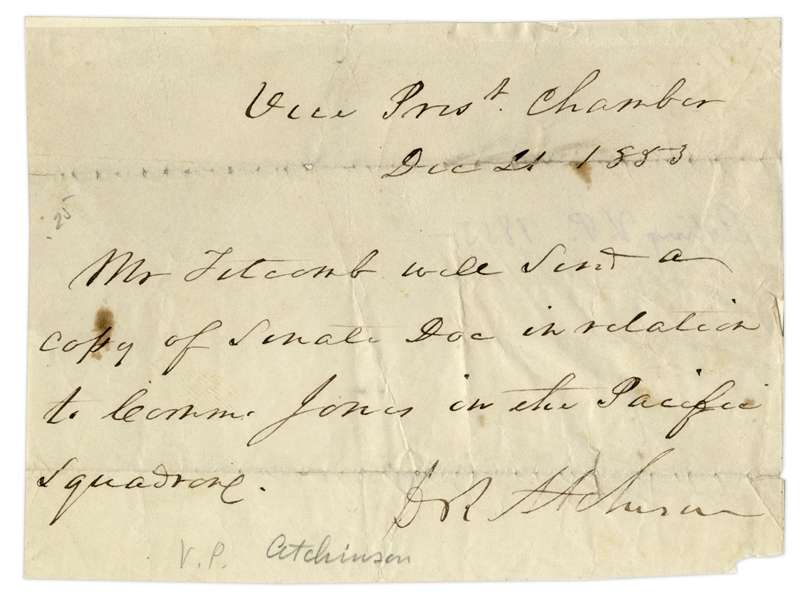 President for a Day David Rice Atchison Autograph Note Signed -- Atchison Was Acting President on 4 March 1849