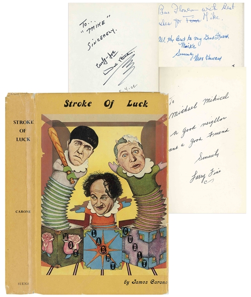 The Three Stooges Signed Copy of Larry Fines Autobiography Stroke of Luck -- Signed by Fine, Moe Howard, Joe DeRita, Joe Besser Plus 14 More Including Jules White, Emil Sitka and Ed Bernds