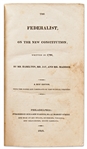 ''The Federalist Papers'' Third Edition from 1818 by Alexander Hamilton, John Jay and James Madison