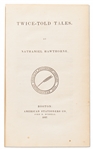 First Edition of Nathaniel Hawthorne's ''Twice-Told Tales'' -- One of Only 1,000 Printed, in Rare Original Binding