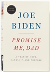 Joe Biden Signed First Edition of His Year-Long Memoir, Promise Me, Dad -- With PSA/DNA COA