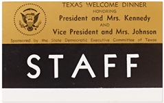 Staff Badge for the Texas Welcome Dinner the Night John F. Kennedy Was Assassinated